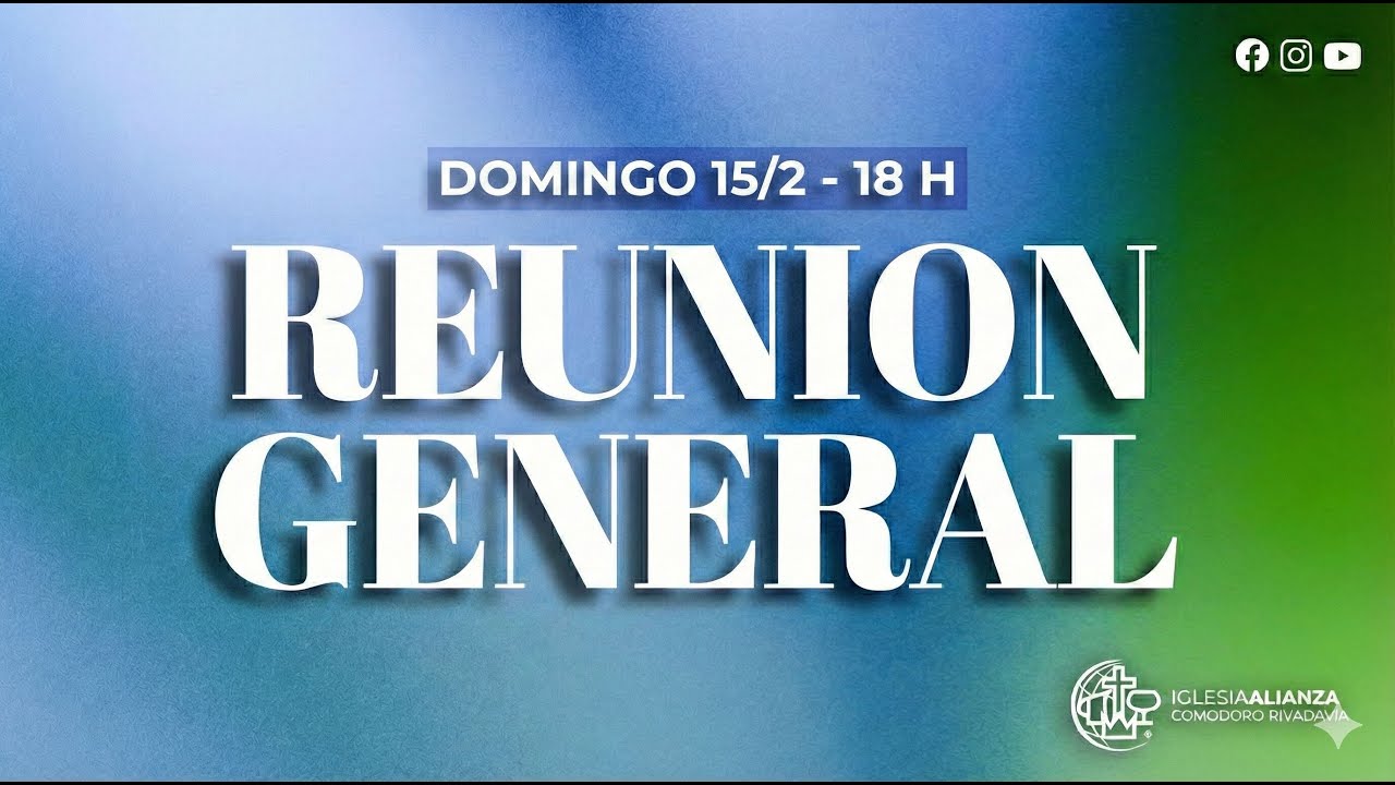 Reunión General 15/2 - 10:00 h