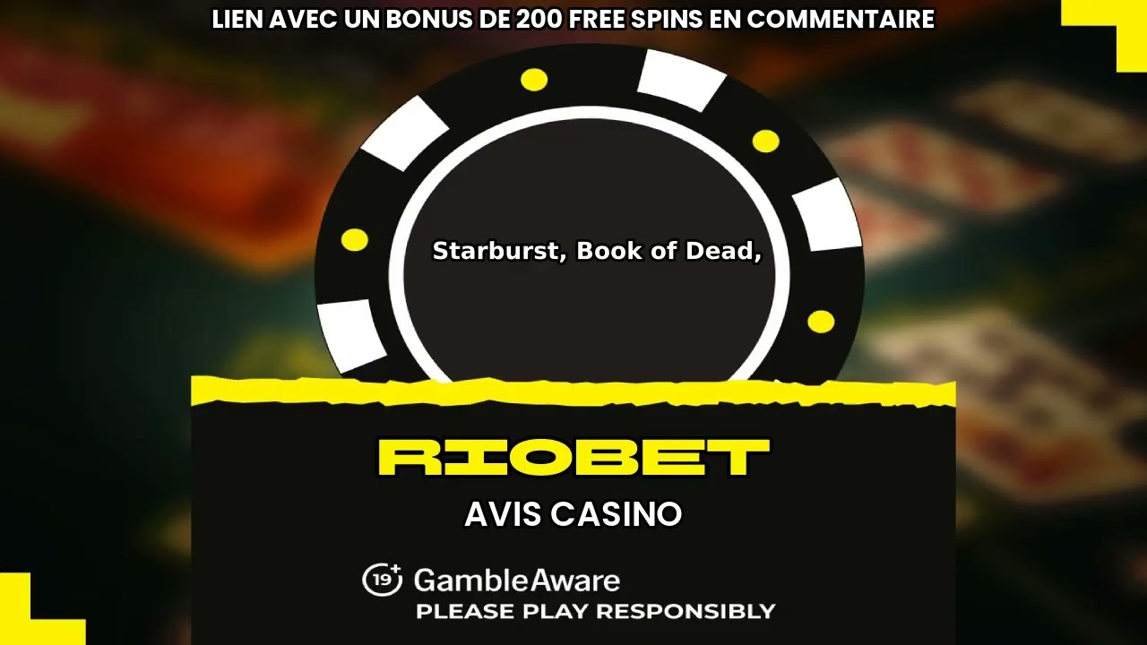 RIOBET CASINO AVIS 2025 – RETRAITS, BONUS, CONDITIONS & CODE PROMO