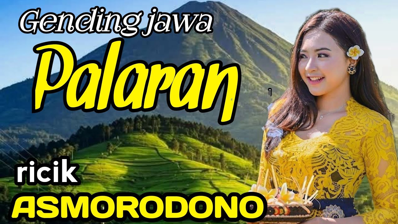 GENDING JAWA PALARAN || RICIK ASMORODONO ~ MANTEP NYAMLENG