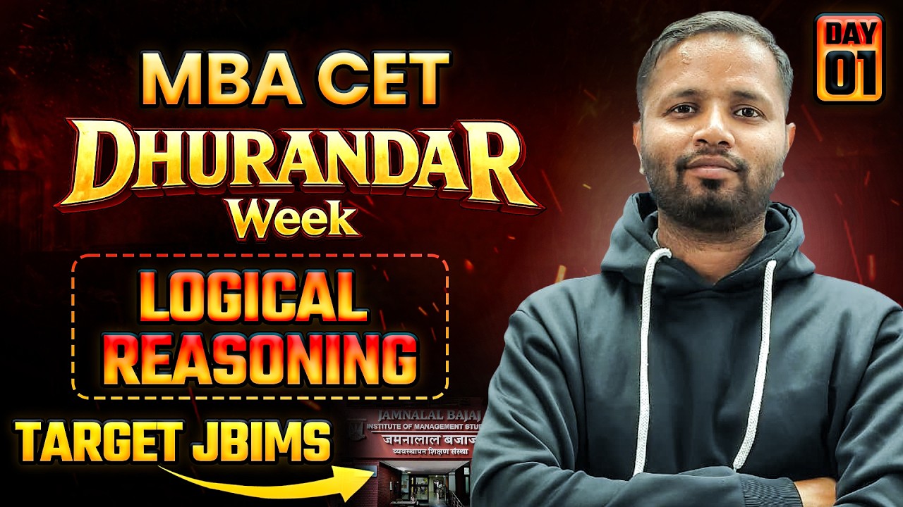 MBA CET 2026 | Dhurandhar  Week Day 01 🔥 Logical Reasoning | Target JBIMS