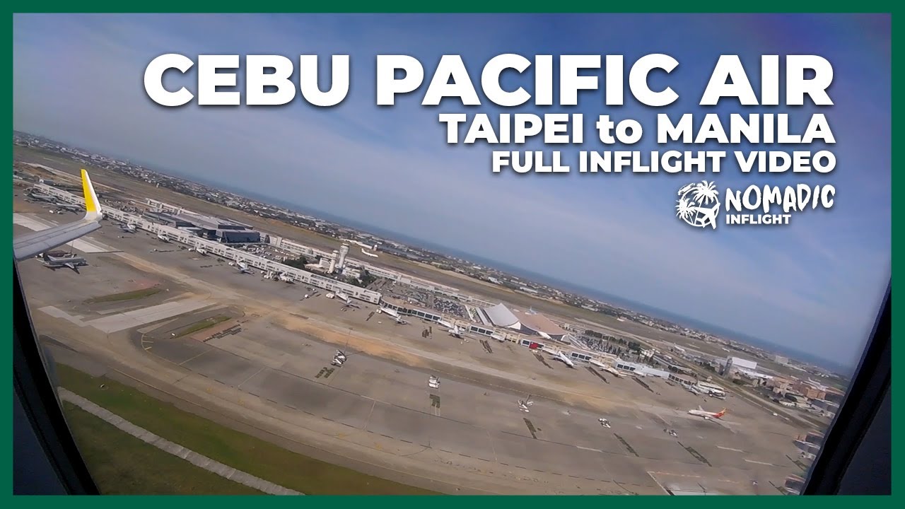 Full Inflight Video: Cebu Pacific Air | Airbus A321neo | Taipei to Manila (TPE-MNL)
