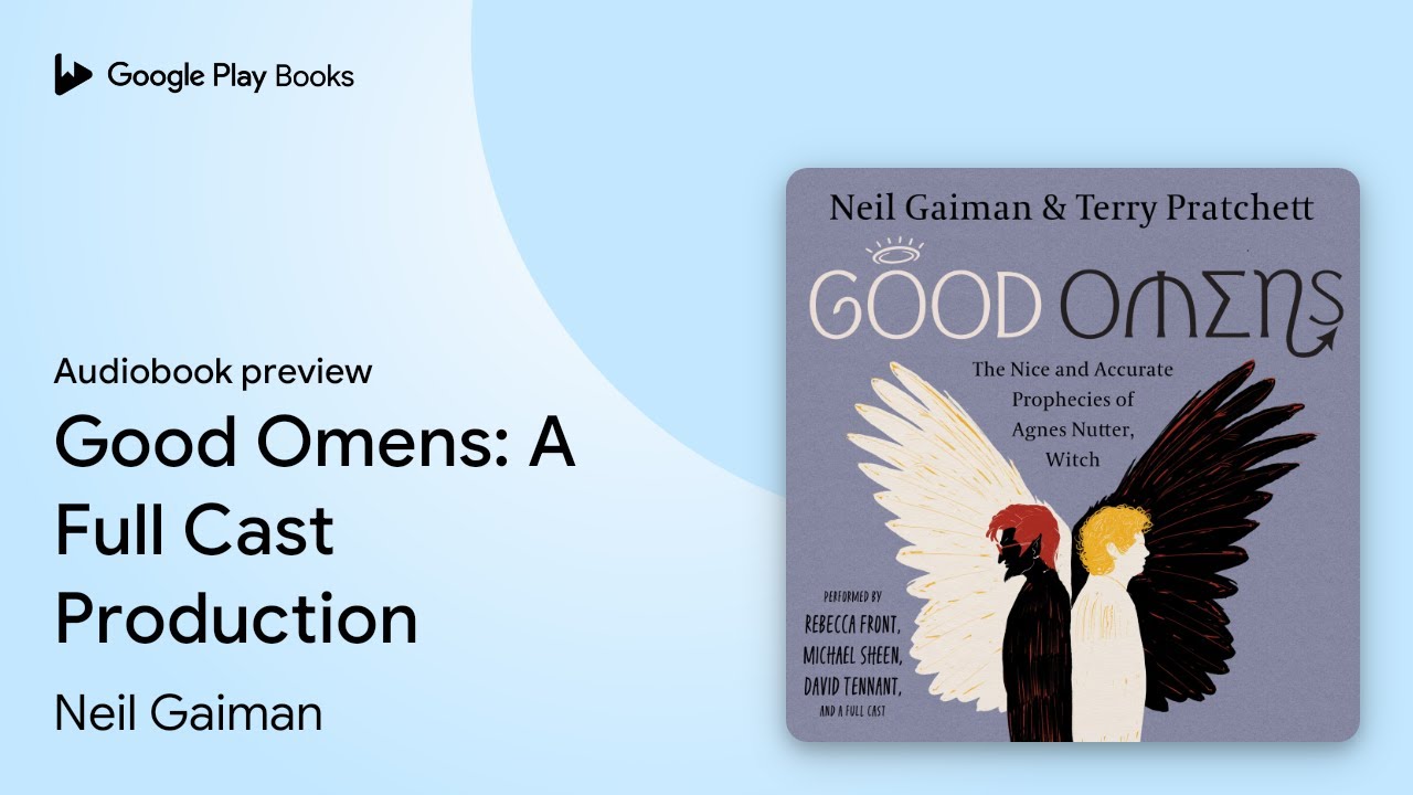 Good Omens: A Full Cast Production by Neil Gaiman · Audiobook preview