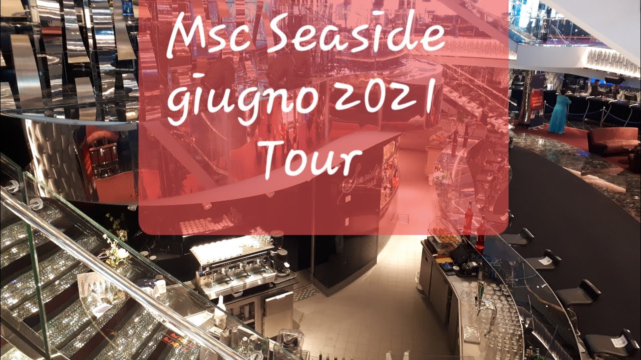 MSC Seaside tour