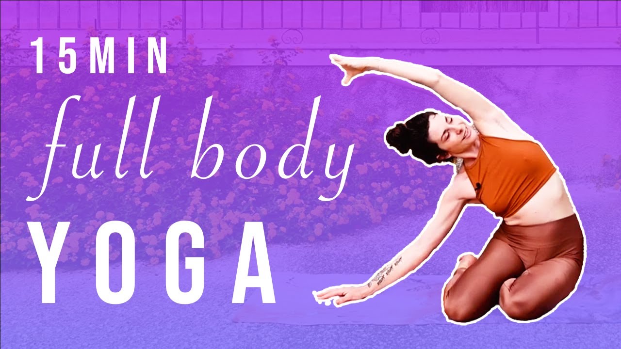 FULL BODY STRETCH - 15 min Beginner Total Body Yoga For Flexibility, Strength, & Energy