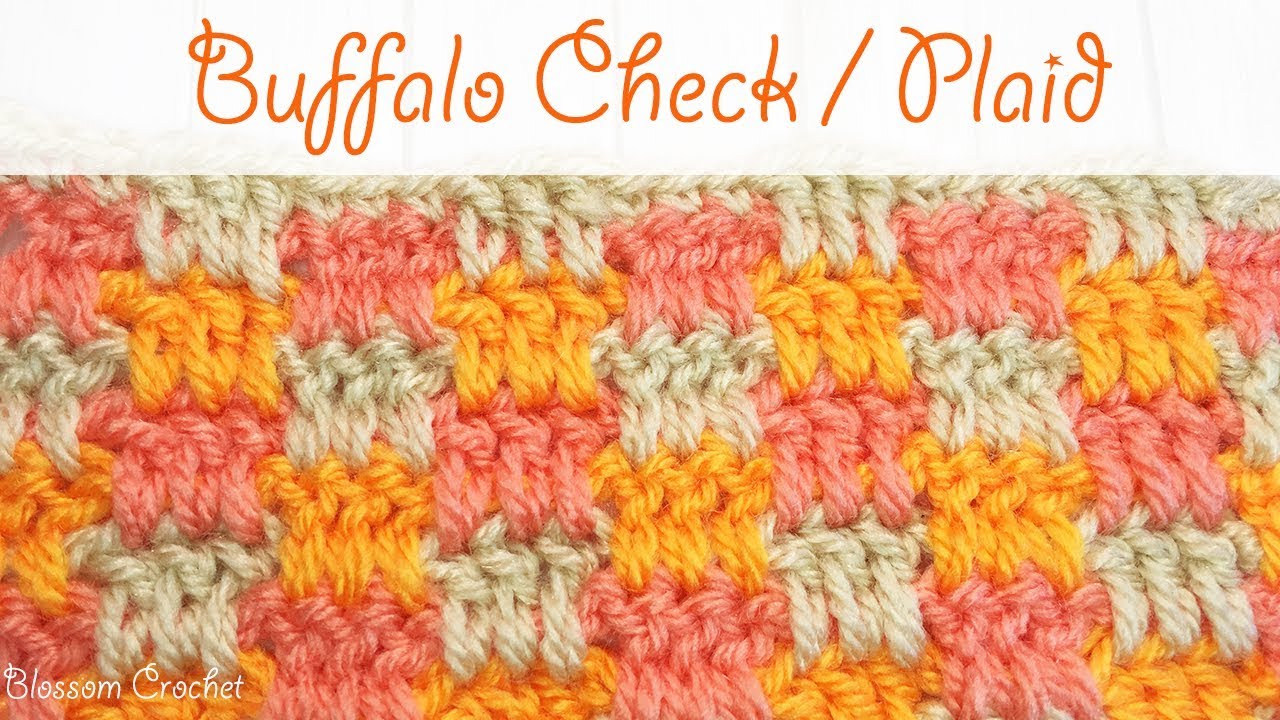Easy Crochet: Buffalo Check / Plaid Stitch