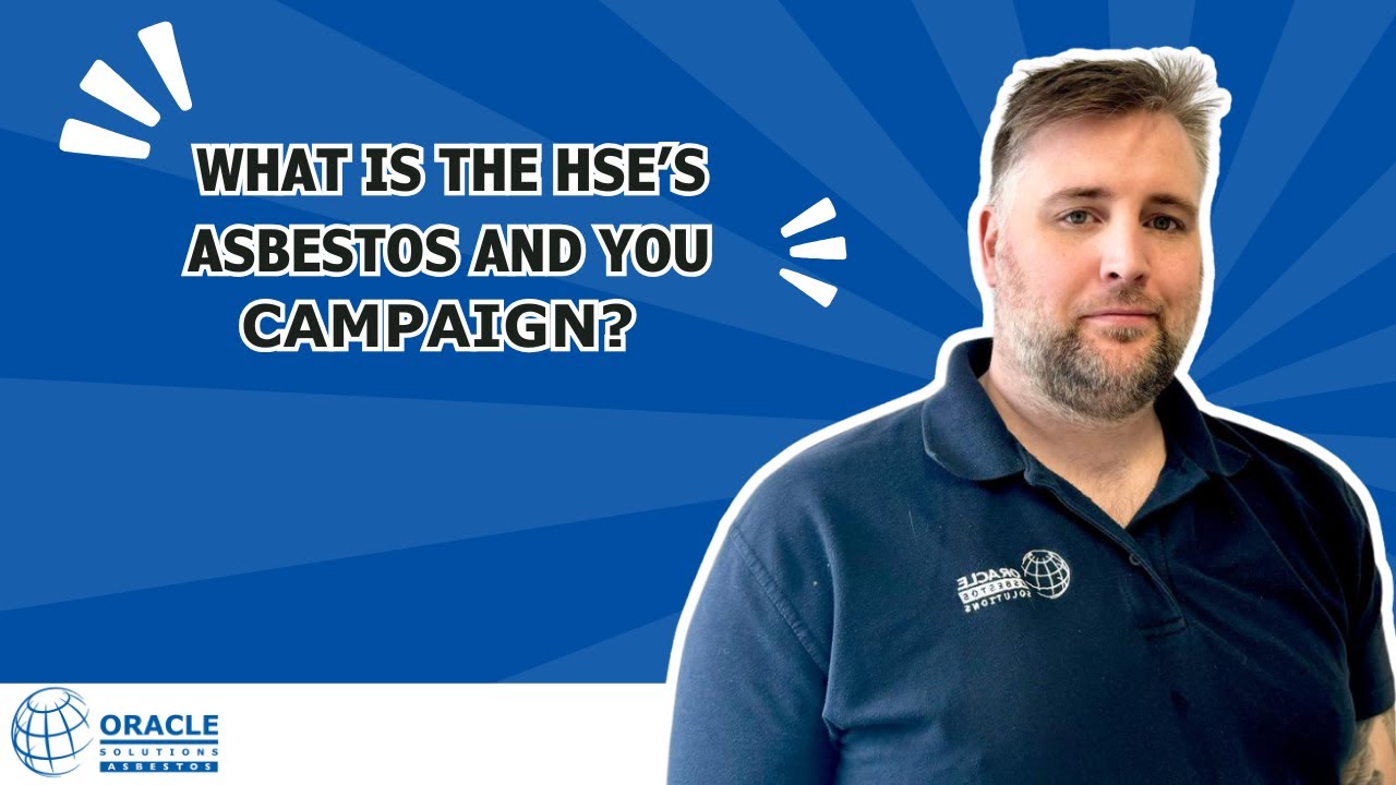 What is the HSE's Asbestos and You Campaign?
