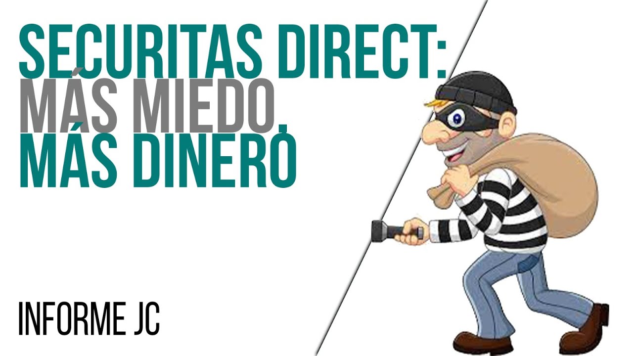 #EnLaFrontera541 - Informe JC - Securitas Direct: más miedo, más dinero