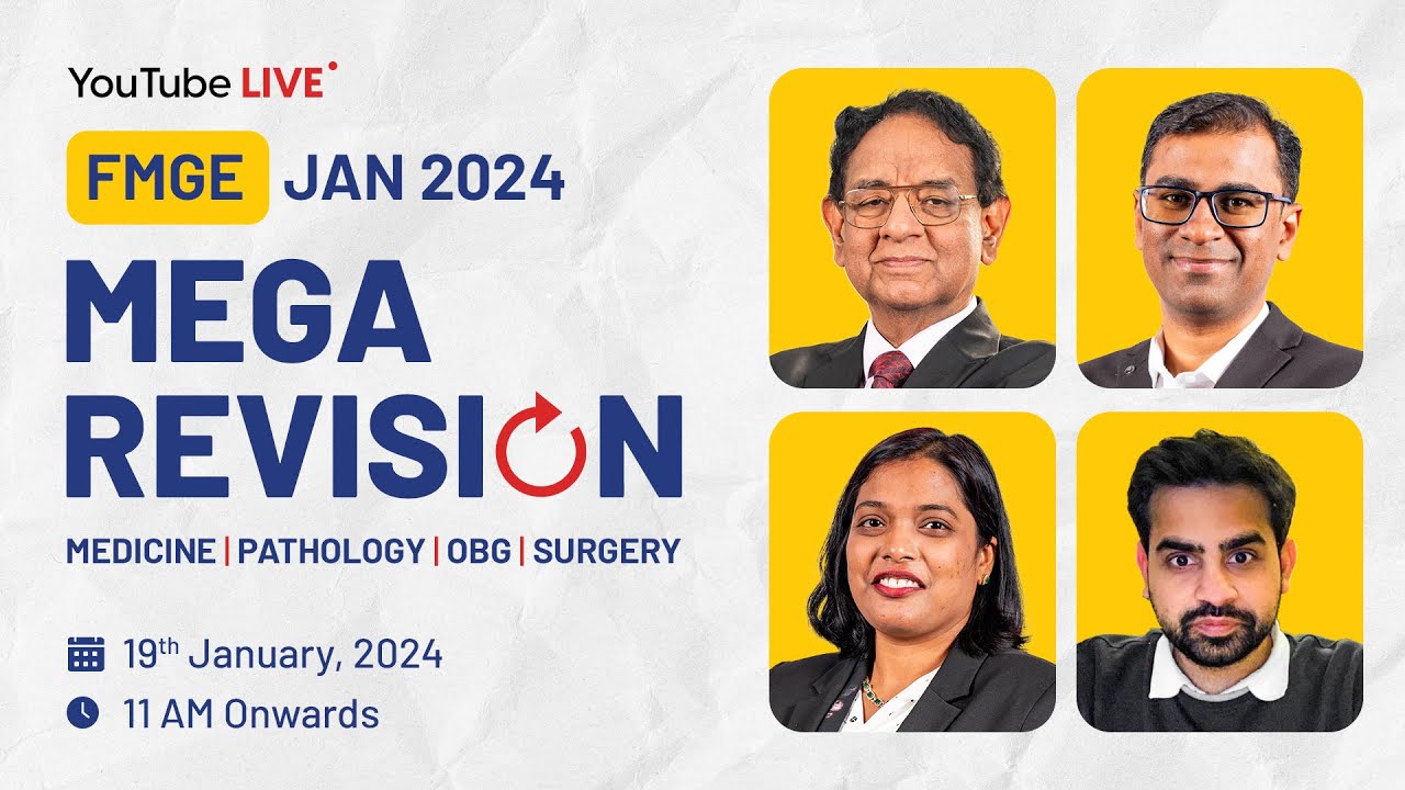 FMGE Jan 2024 Mega Revision: Last-Minute Revision for Pathology, OBG, Medicine, & Surgery