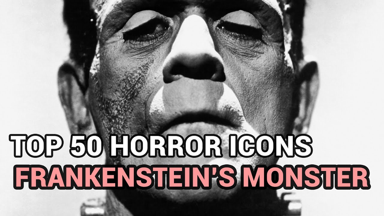 18. Frankenstein's monster (Horror Icons Top 50)