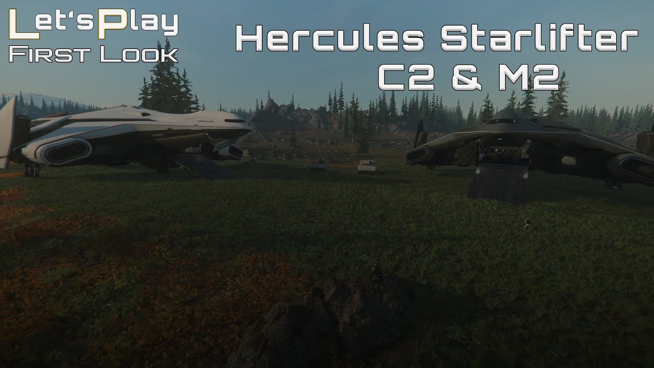 Star Citizen: A3.13.1: Hercules Starlifter C2 & M2 | First Look LetsPlay [Deutsch/German]