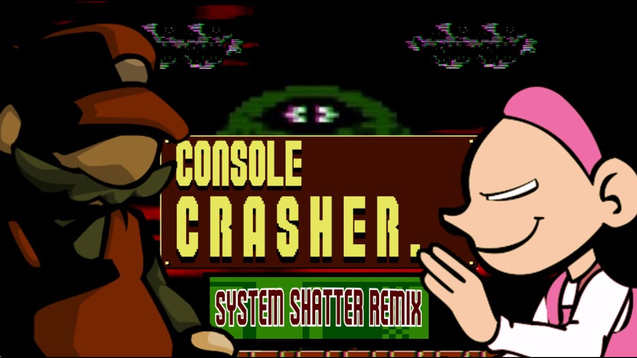 Console Crasher (System Shatter/Gamebreaker Remix) (Super Mario Funk Mix MX vs Nene)