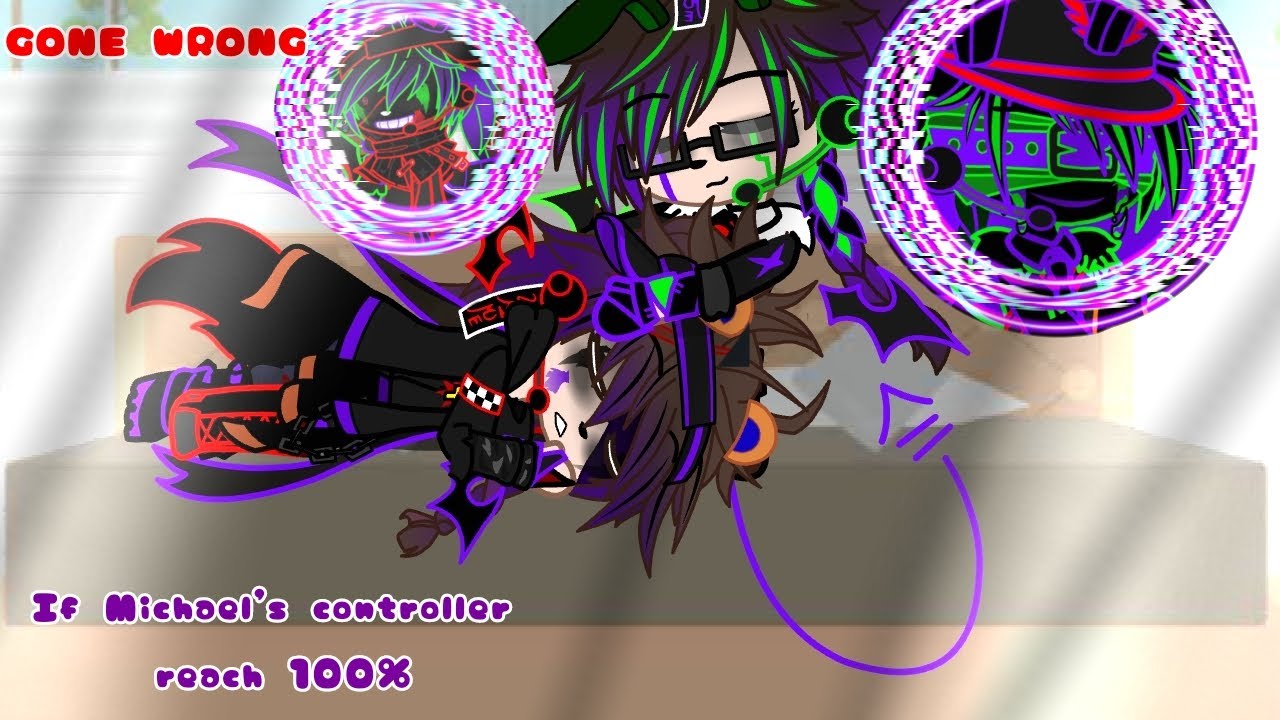 If Michael's controller reach 100%//(GONE WRONG)//FNAF//Afton family