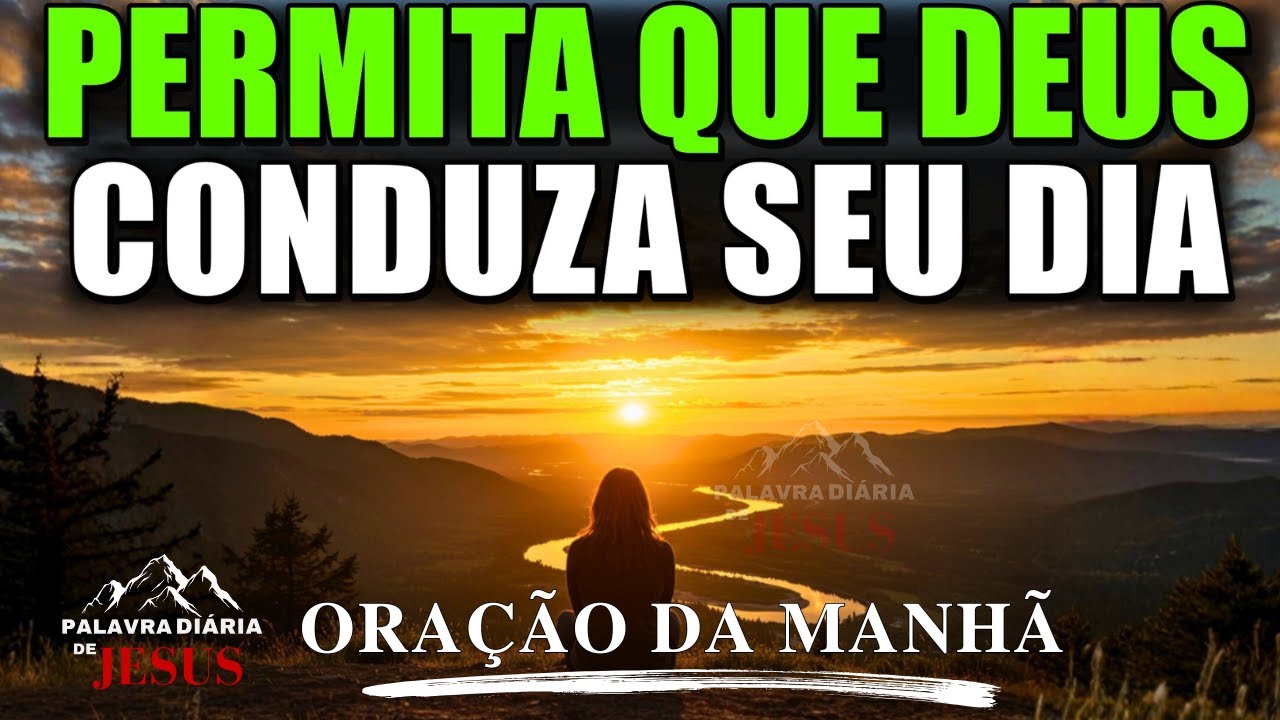 28 de JANEIRO - A Melhor Oração para Convidar a Unção de Deus Sobre a Sua Vida | Oração da Manhã