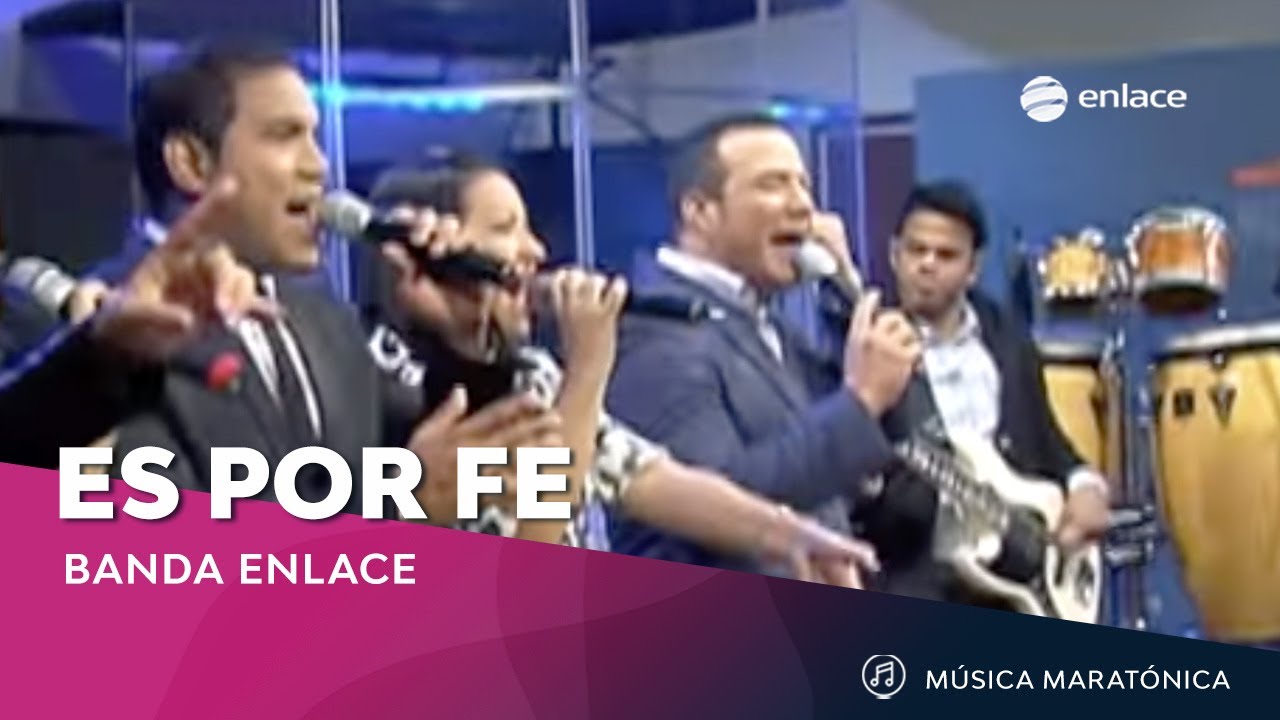 Es Por Fe - Banda Enlace - Marat&oacute;nica