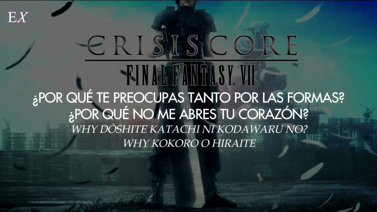 Ayaka Iida - Why (Español + Japonés) || Final Fantasy VII Crisis Core