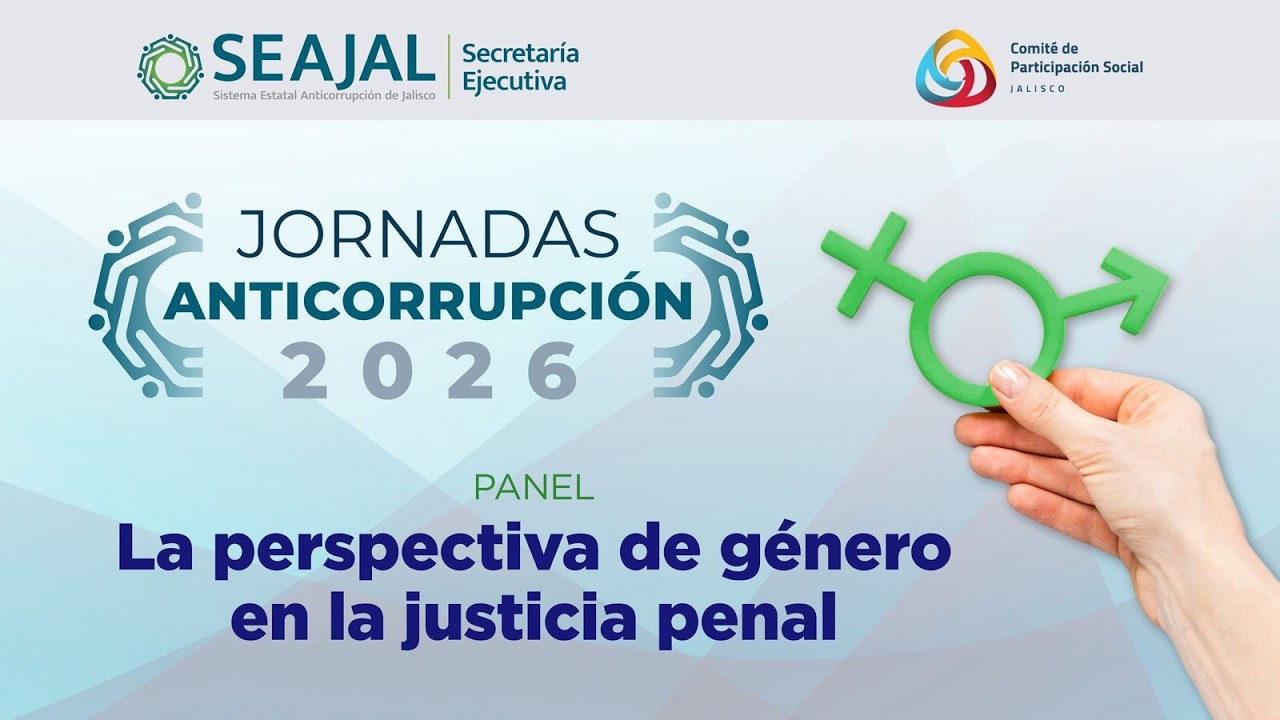 Jornadas Anticorrupción 2026: La perspectiva de género en la justicia penal