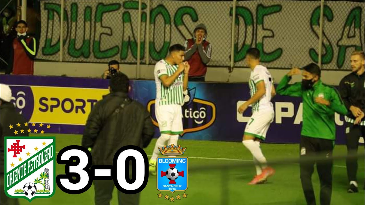 ORIENTE PETROLERO 3-0 BLOOMING|TODOS LOS GOLES HD 2021