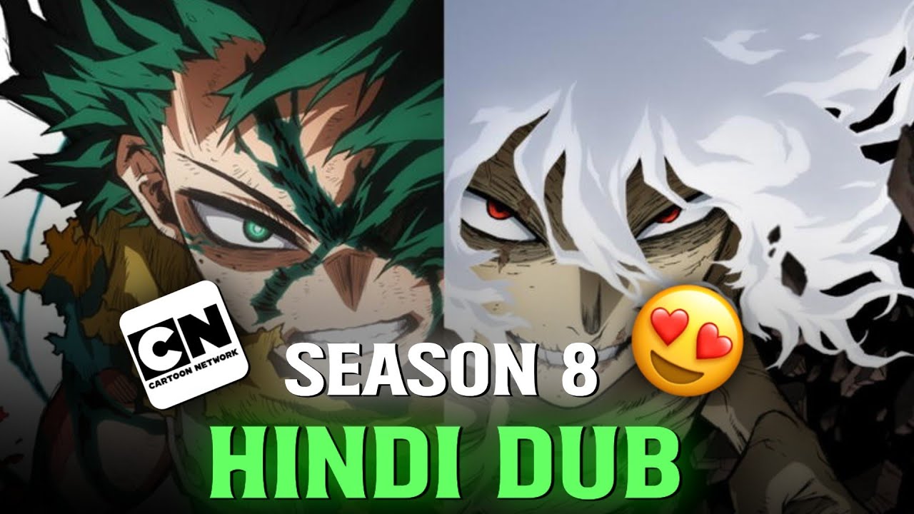 My Hero Academia Season 8 Hindi Dub Release Date On Cartoon Network India | Shanu Anime.