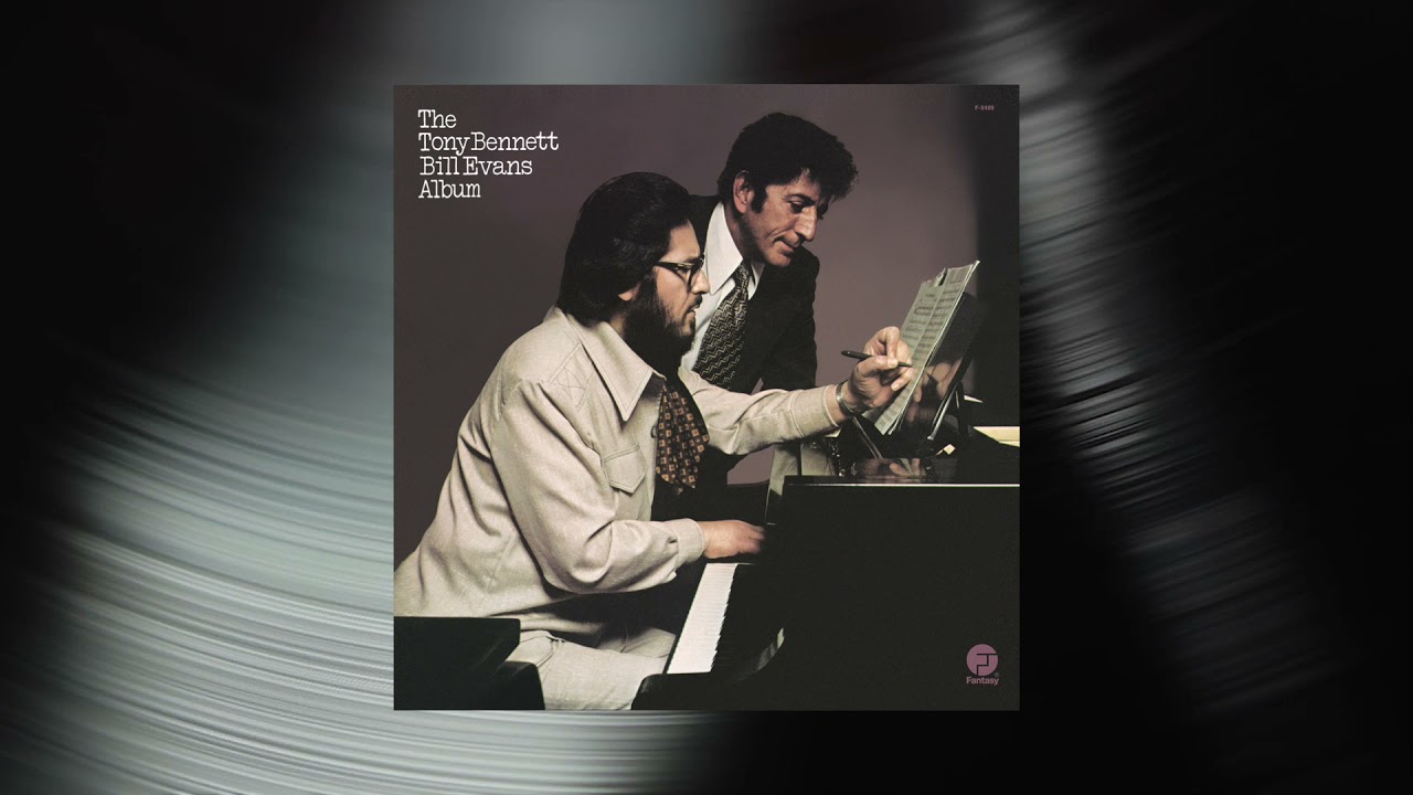 Bill Evans & Tony Bennett - Young and Foolish (Official Visualizer)