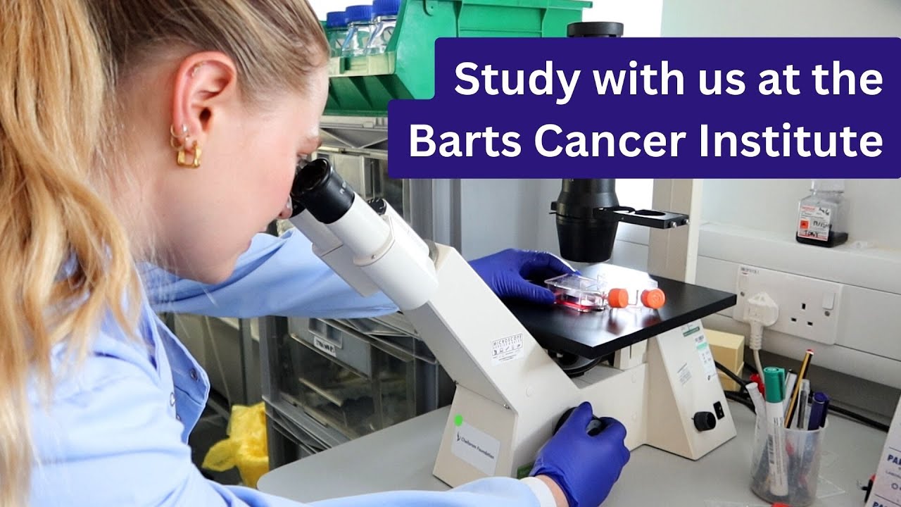 Study with us at the Barts Cancer Institute, Queen Mary University of London