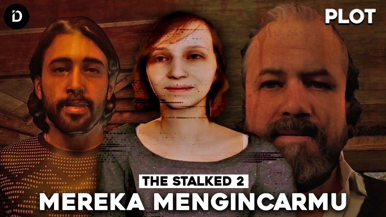 PLOT: Pengalaman Berlibur yang Mengerikan | The Stalked 2