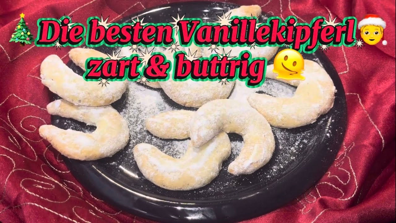 🎄Zarte Vanillekipferl🧑‍🎄 – das beste Rezept für feine Weihnachtsplätzchen 🍪 DIY schnell & einfach!
