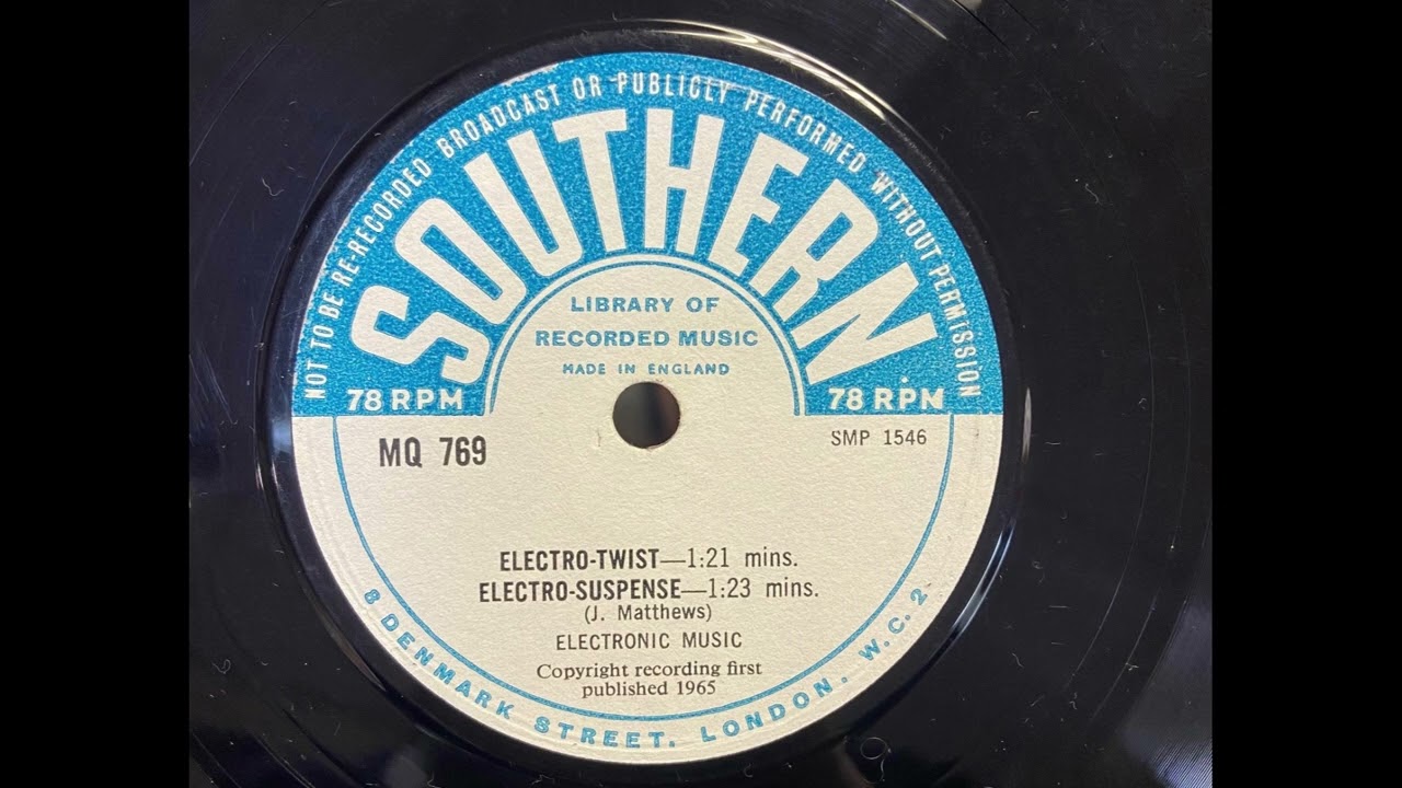 John Matthews - Electro Twist - 78 rpm - 1965 - Rare Early Experimental Electronic Music