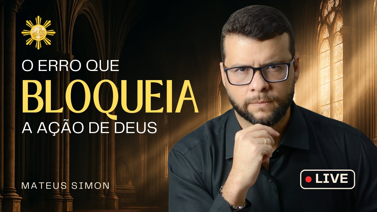 O Erro que Bloqueia a Ação de Deus