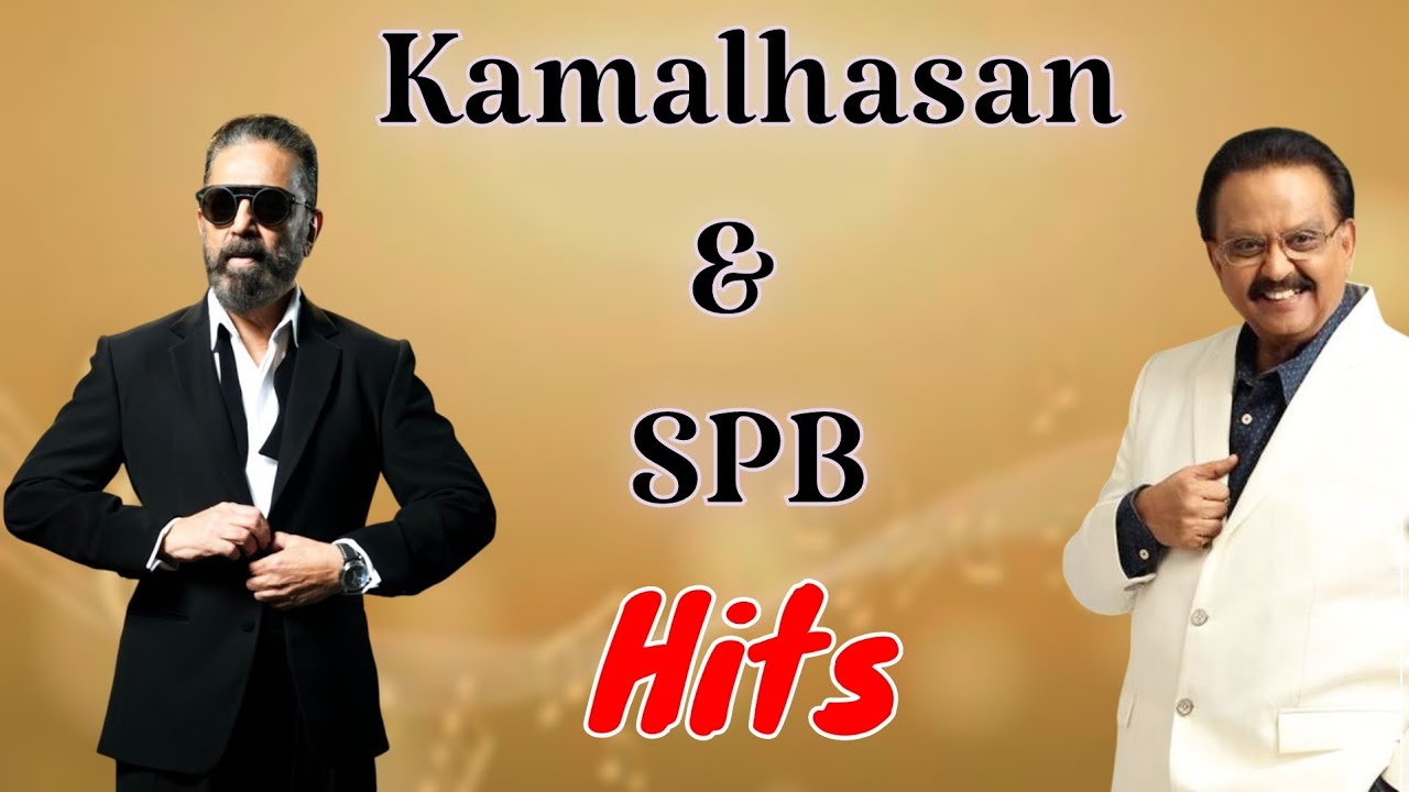 Kamal Haasan Superhit Songs | SPBSONGS | Kamal songs #tamil #song #music