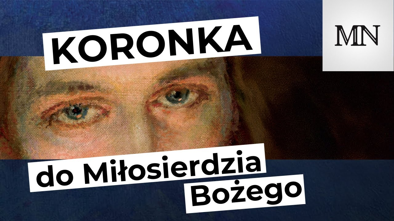 Koronka do Miłosierdzia Bożego (śpiewana, z dedykacją dla Dusz Czyśćcowych) - Michał Niemiec
