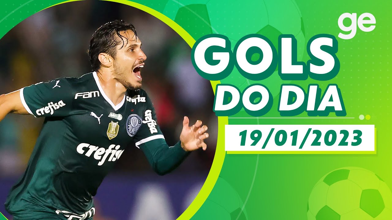 GOLS DO DIA 19/01/2023 | LISTAS | ge.globo