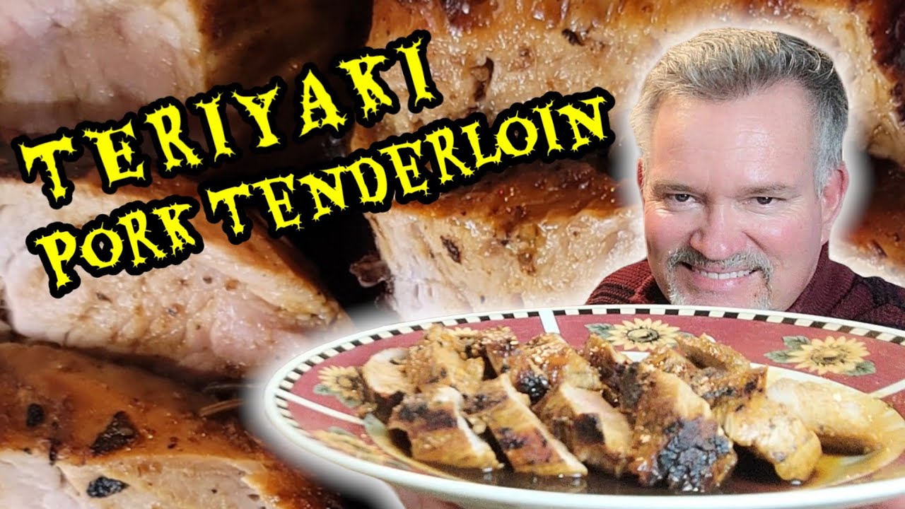TERIYAKI PORK TENDERLOIN💥 EASY to Prepare! *Recipe at the End* #teriyaki #pork