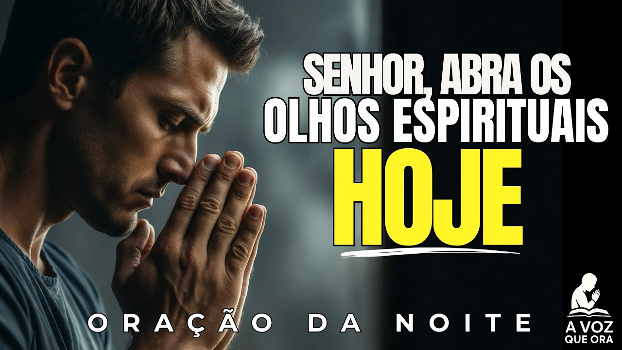 Senhor, Remova As Escamas dos Meus Olhos Para Que Eu Consiga Verdadeiramente Te Sentir
