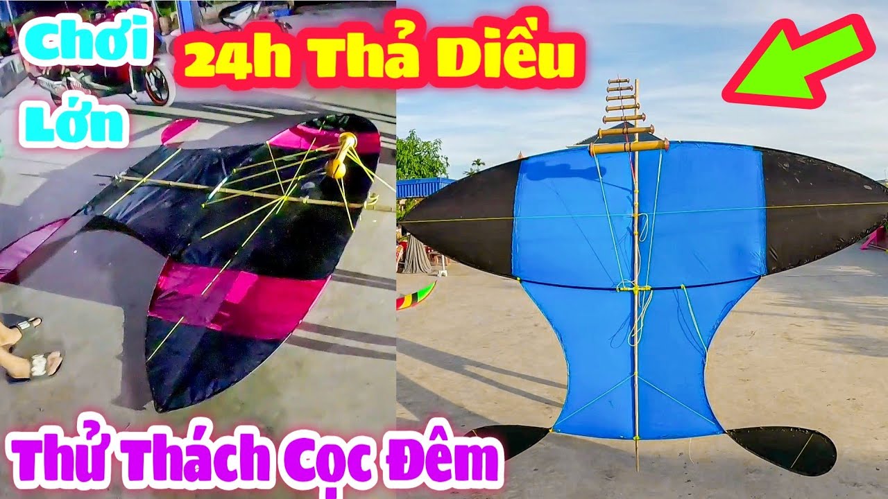 Thử Thách 24h Thả 1000m Dây Diều Đại Trà 3m5 Cọc Thâu Đêm Cực Phê