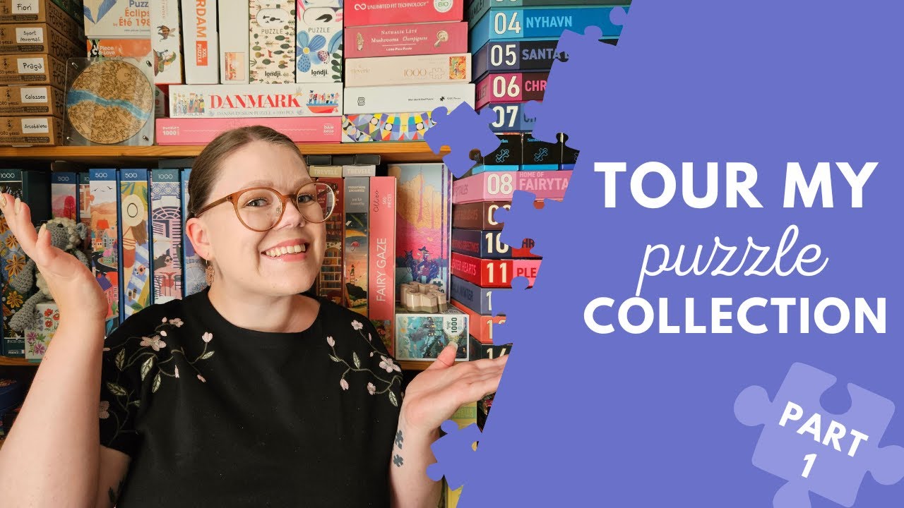 Tour My Puzzle Collection - Part 1
