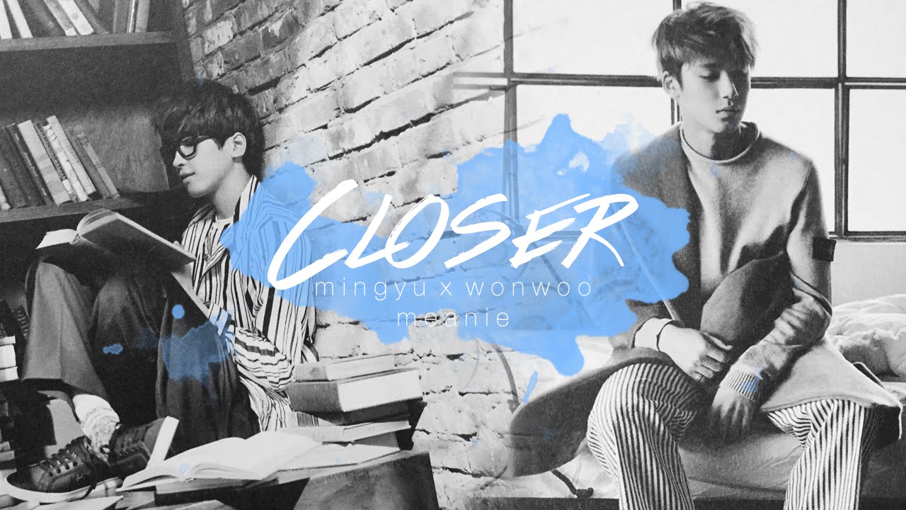 [ MEANIE ] c l o s e r