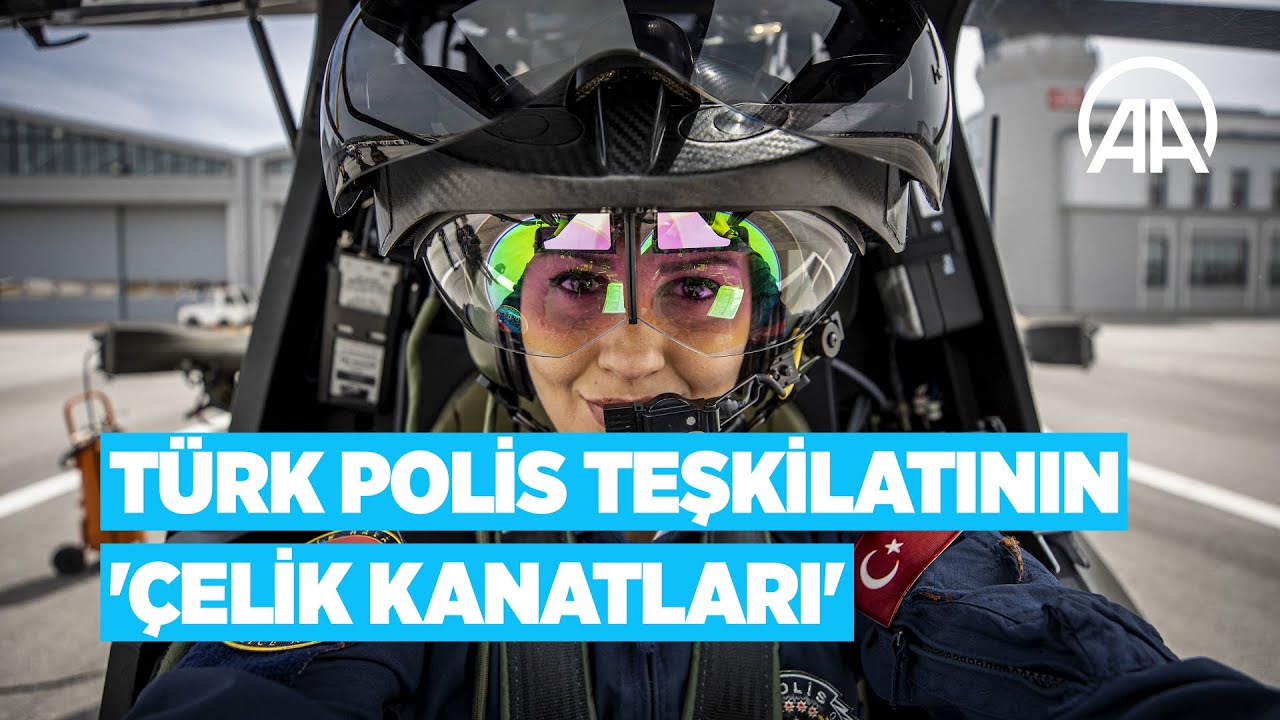 Türk Polis Teşkilatının 'Çelik Kanatları'
