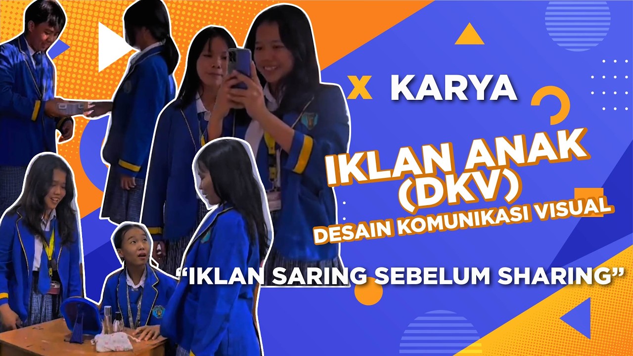 PROJECT PEMBUATAN IKLAN JURUSAN DKV 