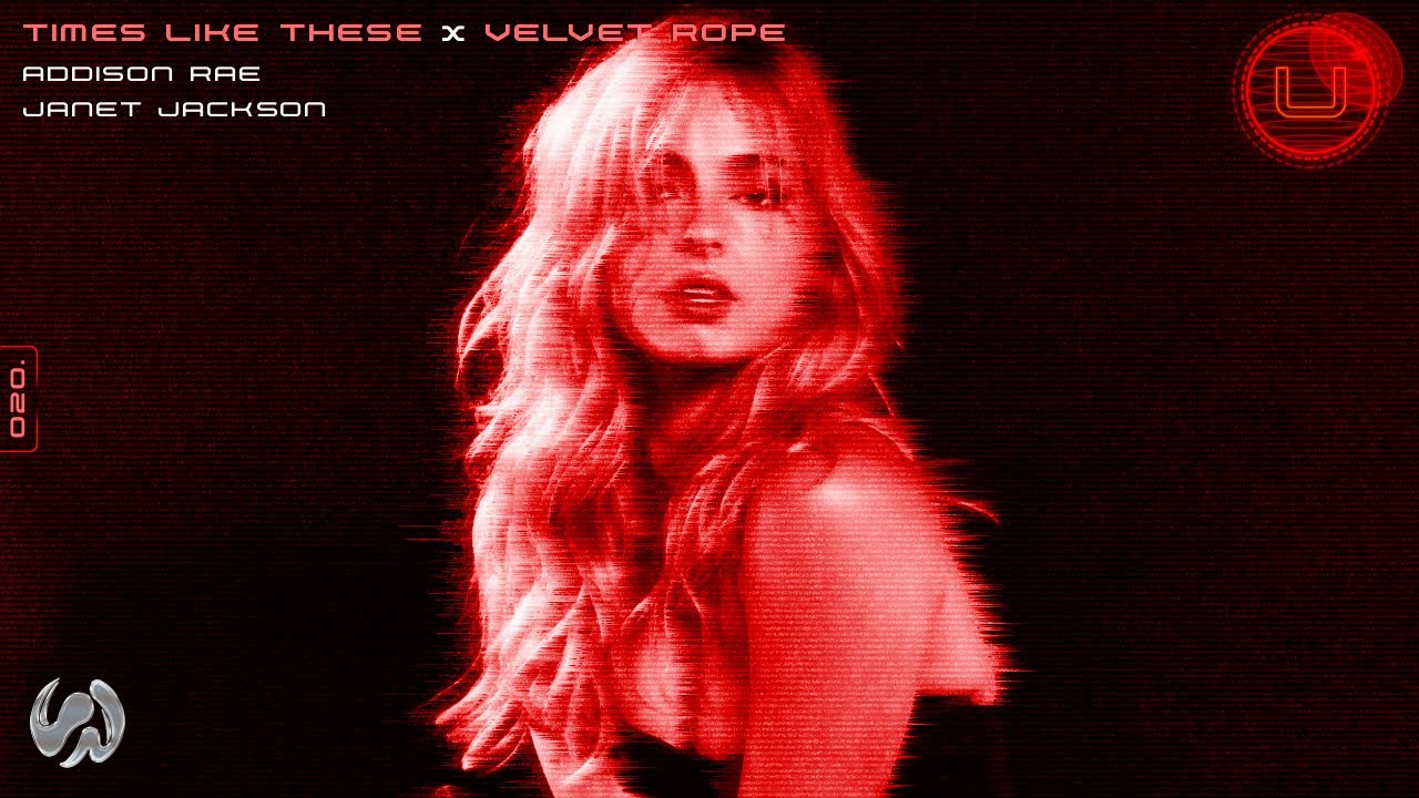 Addison Rae & Janet Jackson - Times Like These x Velvet Rope (Mashup) | CYPHER III: DATA BREACH