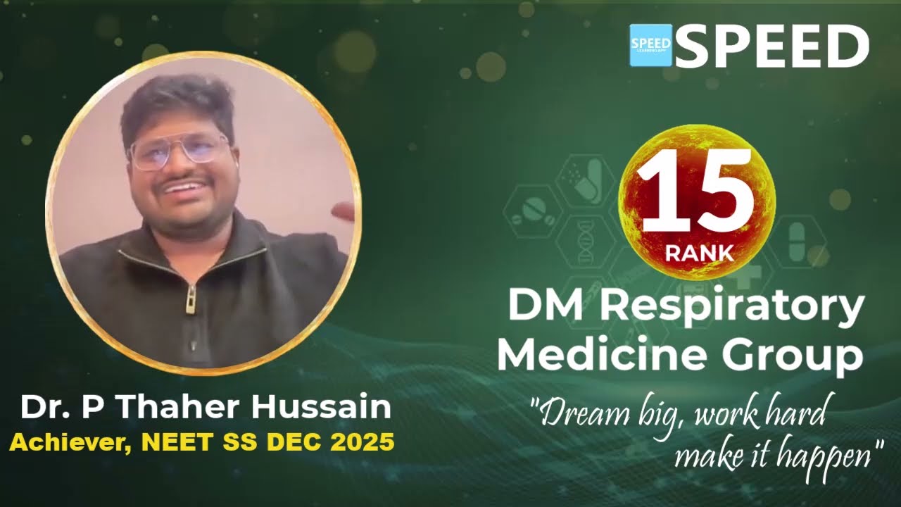 NEET SS DEC 2025 Rank 26 | Dr.P.Thaher Hussain|  DM Respiratory Medicine| SPEED
