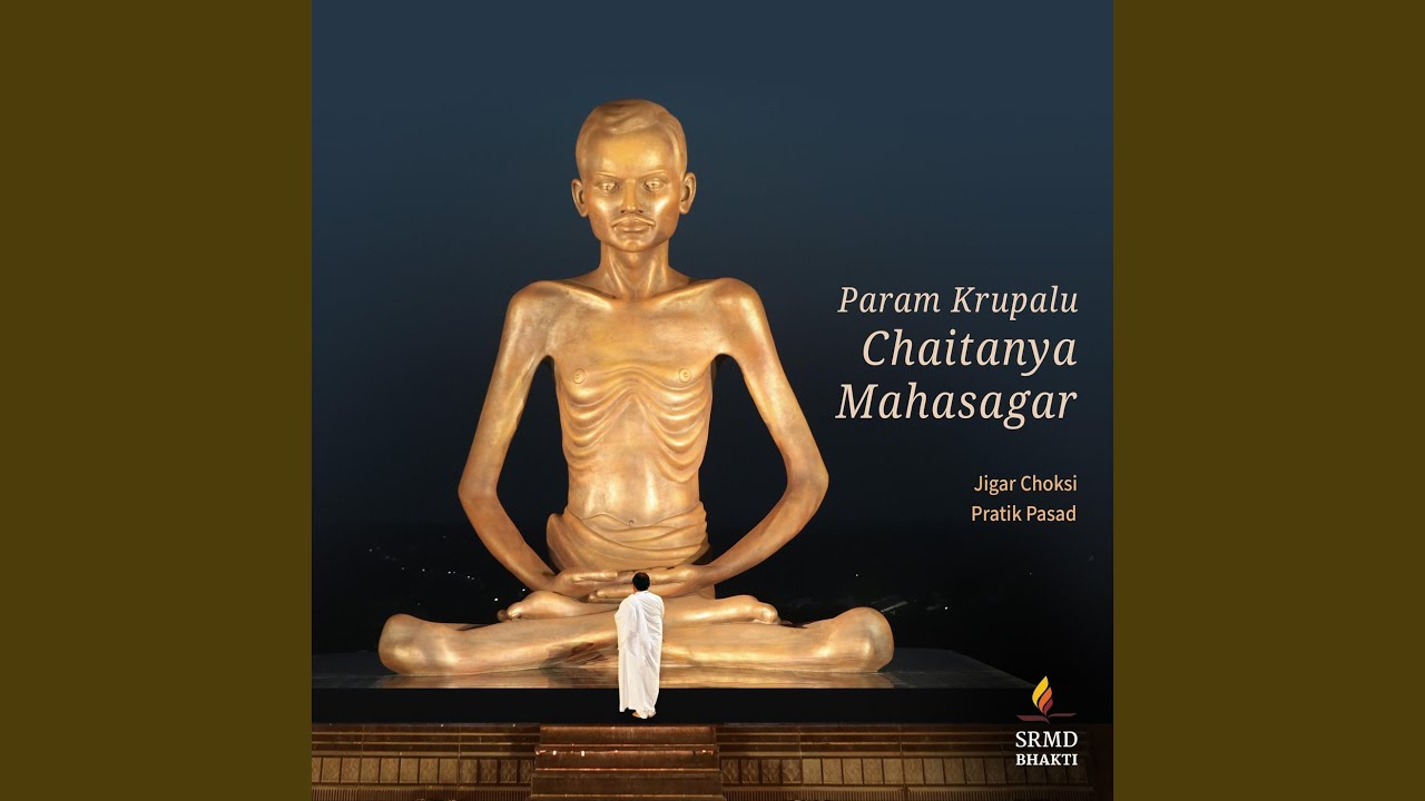 Param Krupalu Chaitanya Mahasagar
