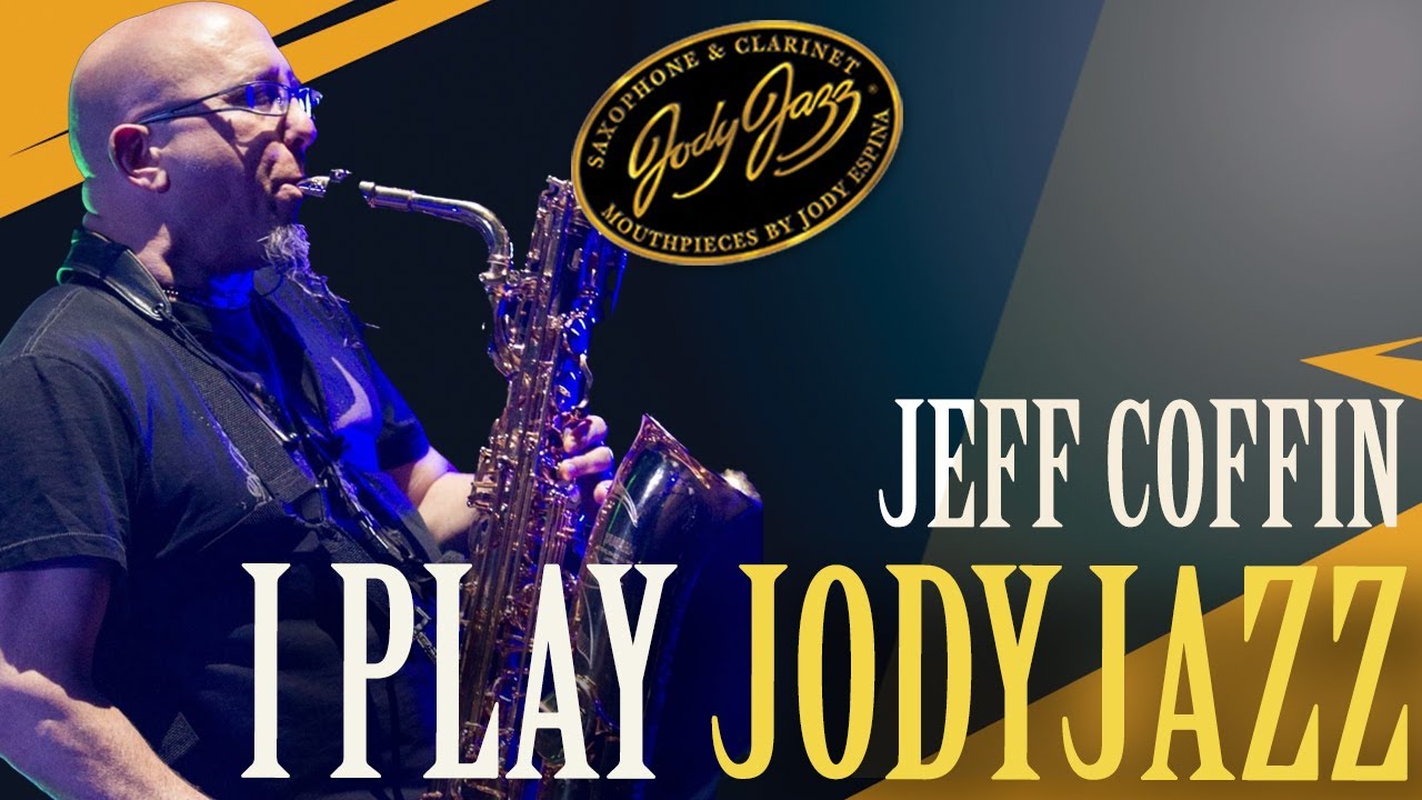 I PLAY JODYJAZZ - Jeff Coffin (HR* Baritone)