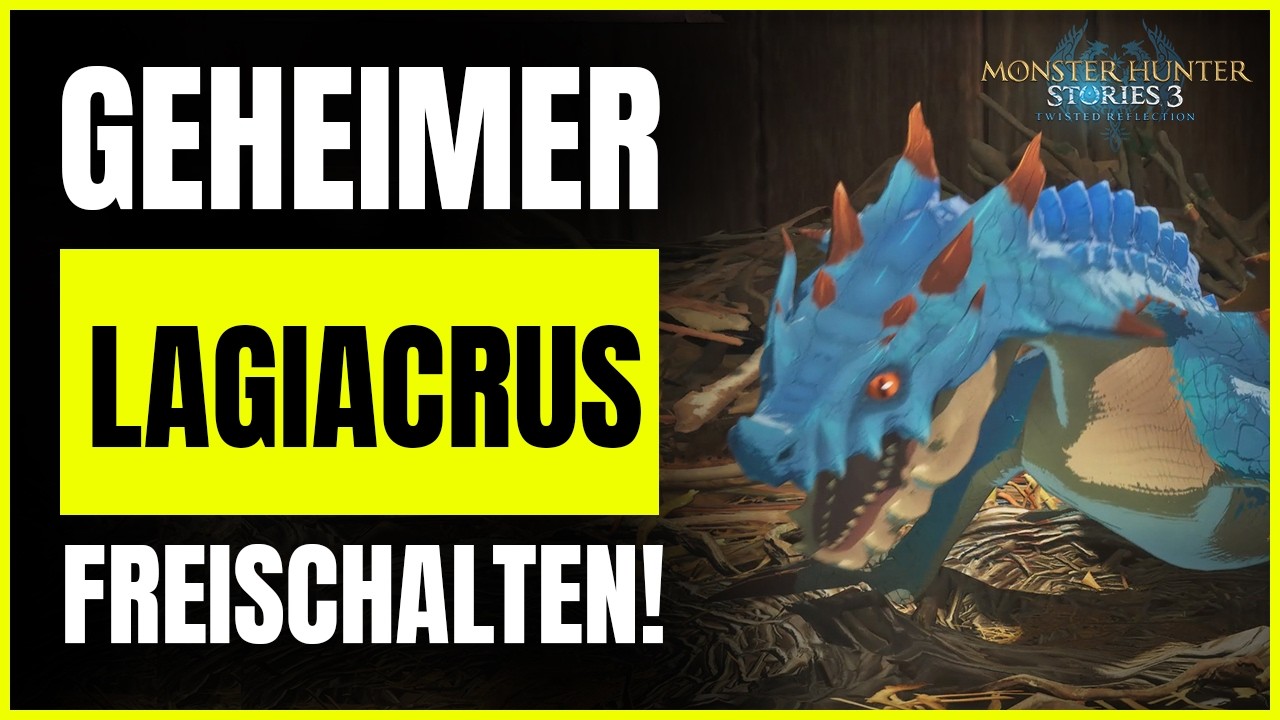 Monster Hunter Stories 3 Lagiacrus bekommen mit Unterart