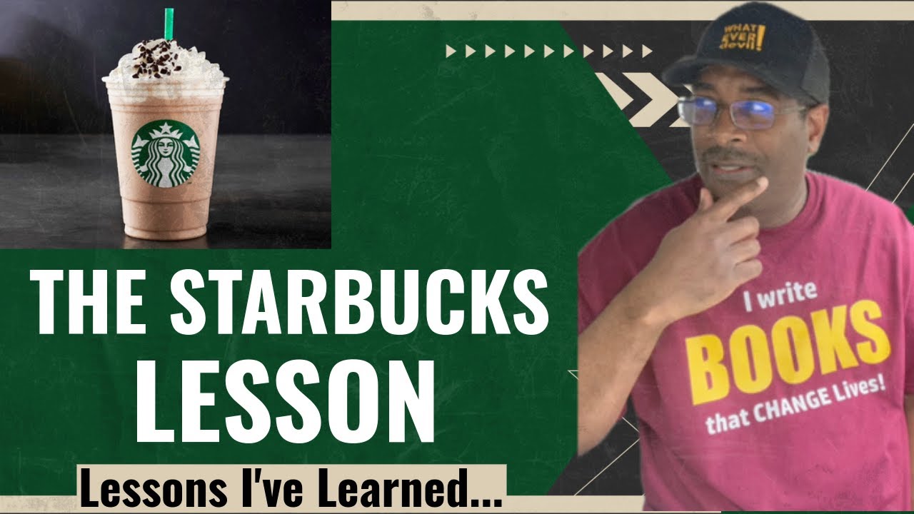 A LESSON I Learned from STARBUCKS