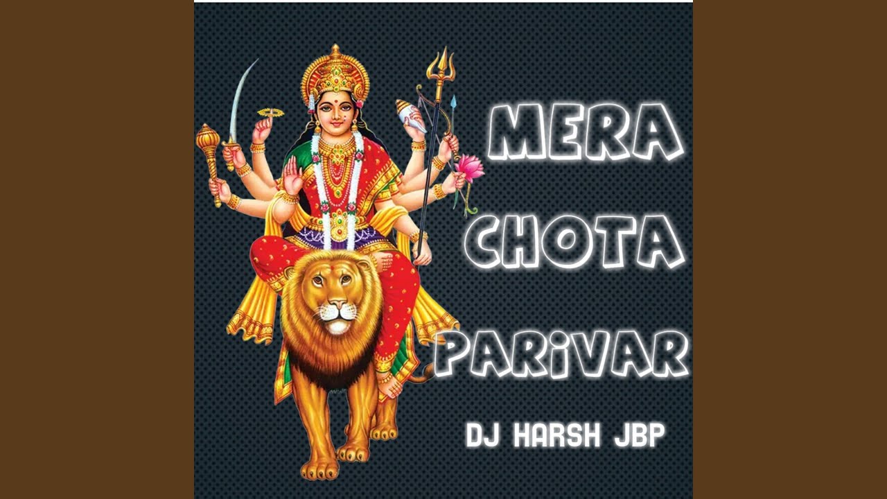 Mera Chota Parivar (Remix)