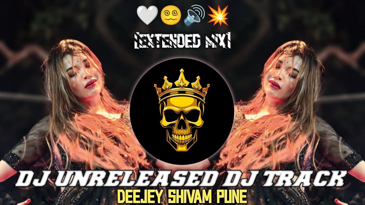 2026 Unreleased Dj Tracks |Hindi Marathi Dj Songs | DEEJEY SHIVAM PUNE