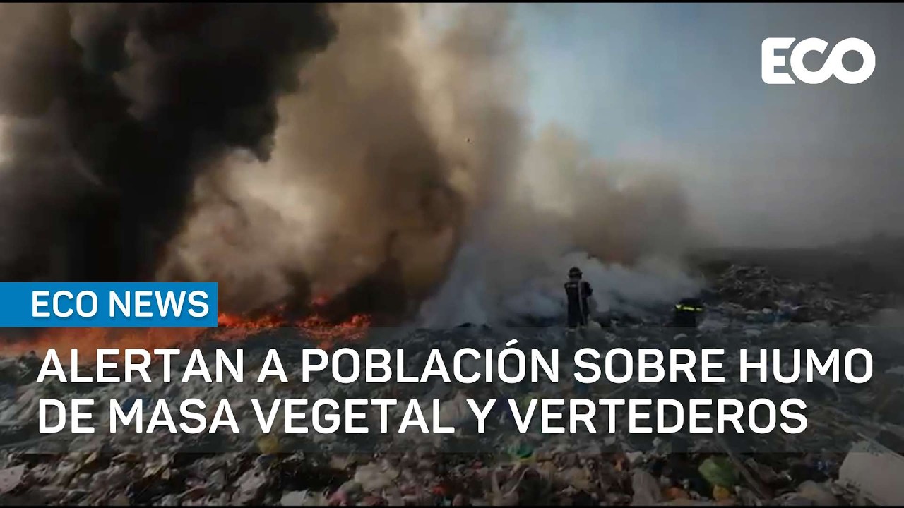 Alertan a población sobre humo de masa vegetal y vertederos | #EcoNews