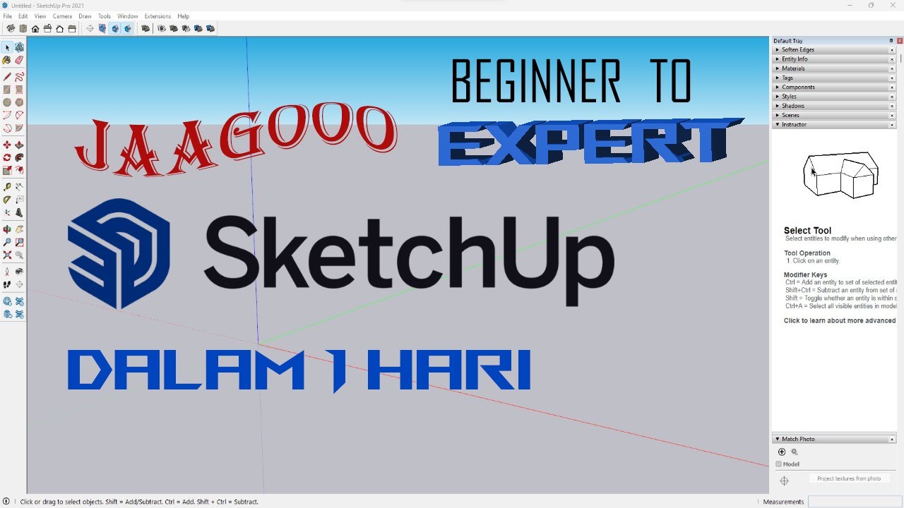Tutoria Sketchup | Part 1 Pengenalan dan Settingan Awal Sketchup Pro 2021 untuk Pemula