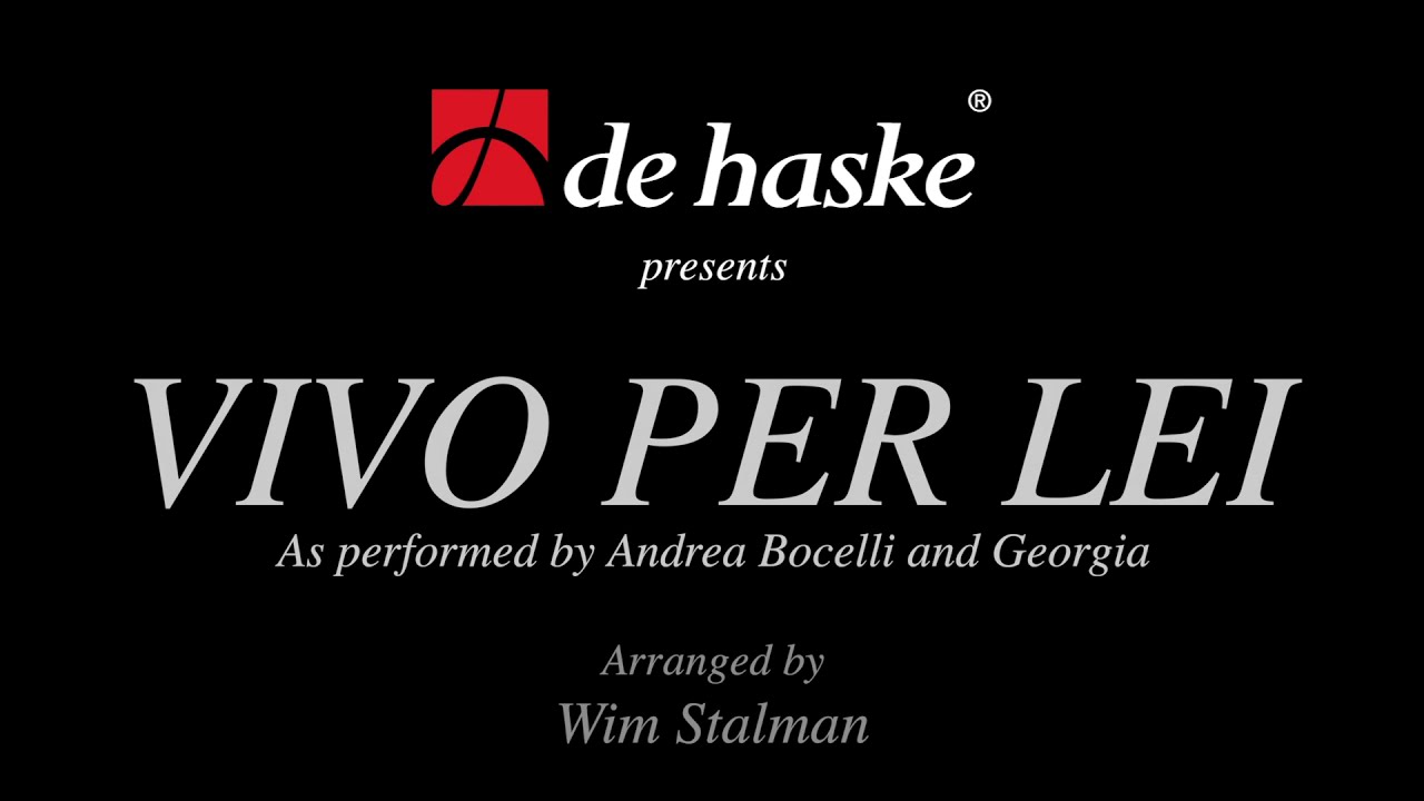 Vivo Per Lei – V. Zelli, arr. Wim Stalman