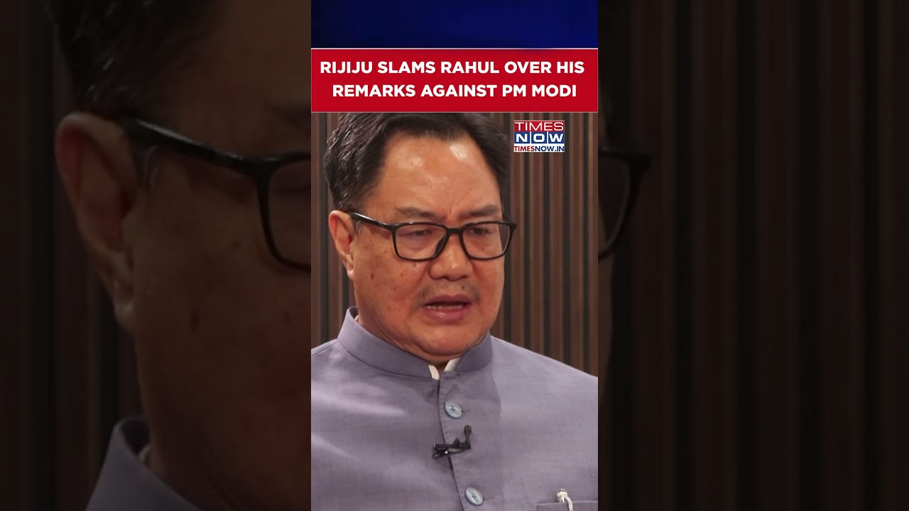 Kiren Rijiju Slams Congress MP Rahul Gandhi Over His Remarks Against PM Modi #shorts
